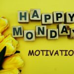 Monday Motivational Quotes